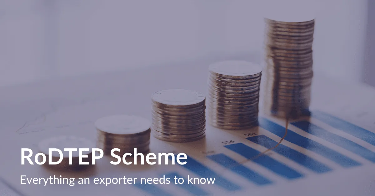 RoDTEP Scheme: Everything an exporter needs to know