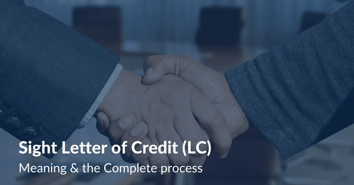 LC at Sight | Meaning & Complete process