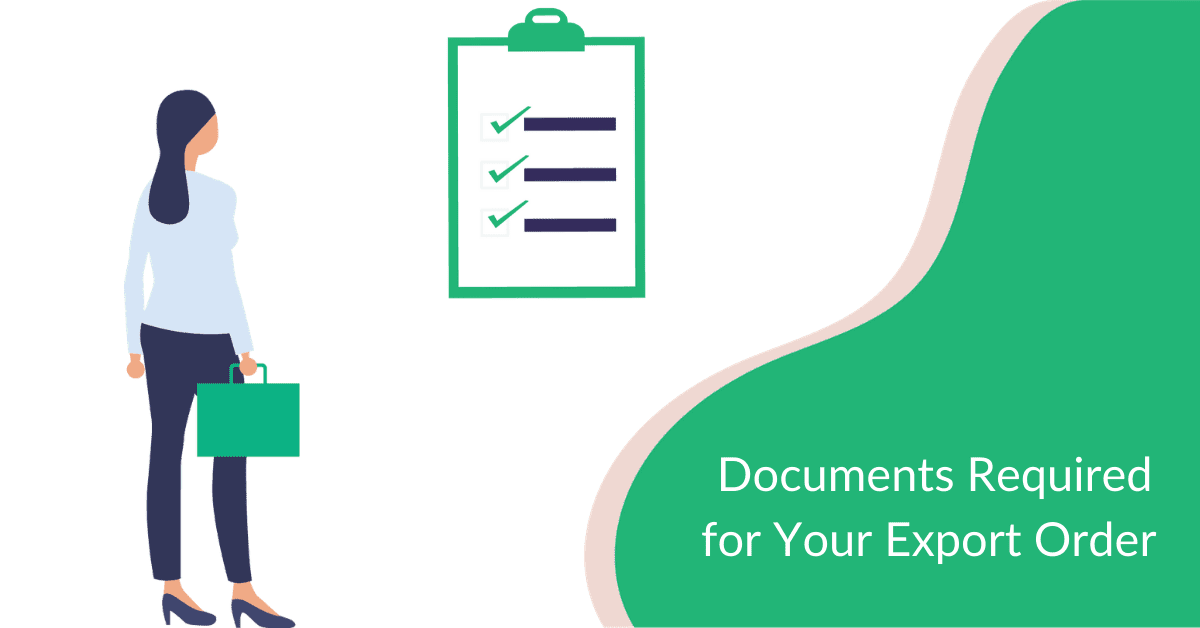 Documents Required for Your Export Order Drip Capital