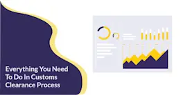 Customs Clearance Process - All the Steps an Exporter Needs to Follow