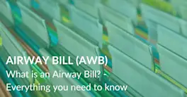 Airway Bill (AWB) - Meaning, Number Format & Examples in Shipping