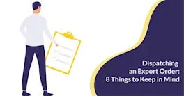 8 Steps To Follow While Dispatching an Export Order