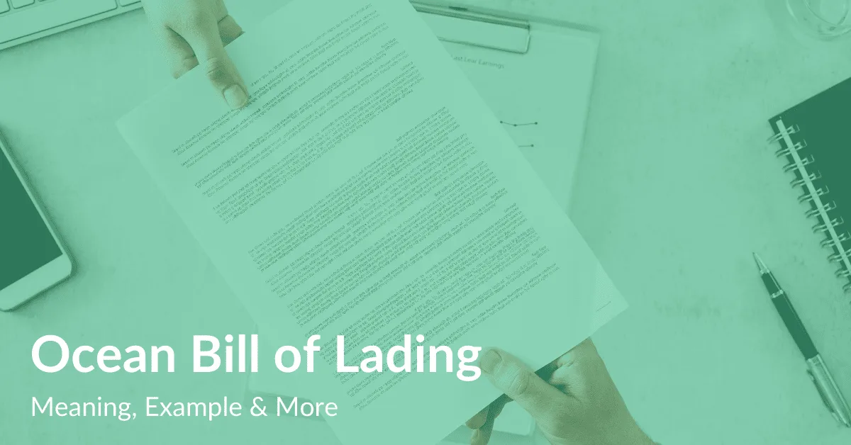 Ocean Bill of Lading | Meaning, Example & More