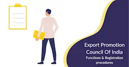 Export Promotion Councils of India - Full List, Functions & Objectives