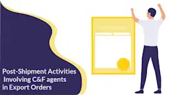 Post-Shipment Procedures with C&F agents for your Export Orders