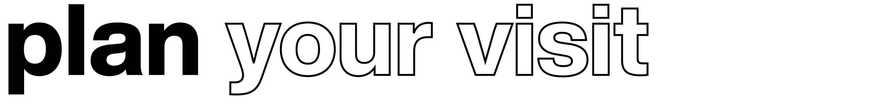 Text that says Plan Your Visit