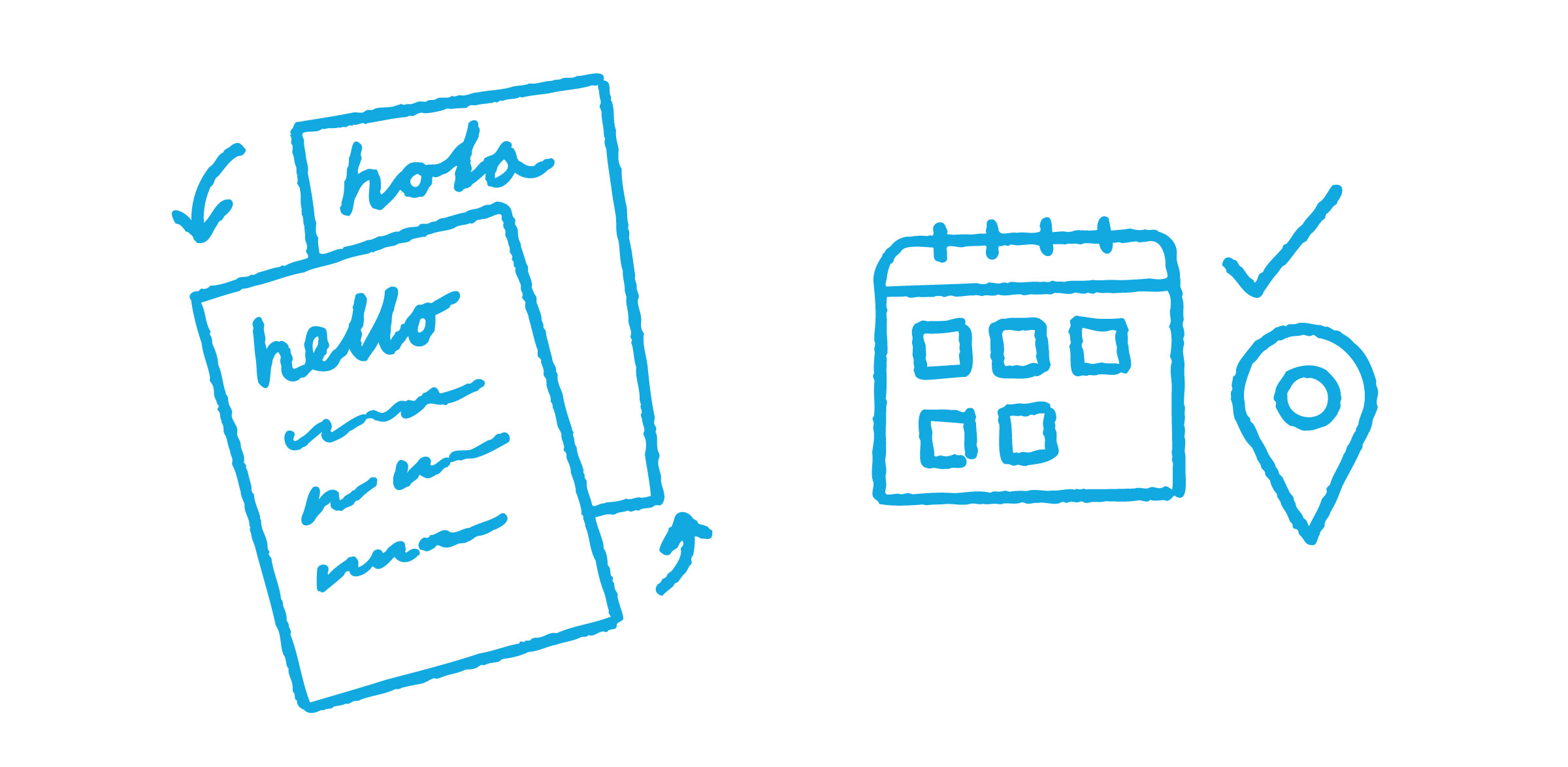 Drawing of multi-language papers and a calendar and map pin representing the importance of proximity and availability.