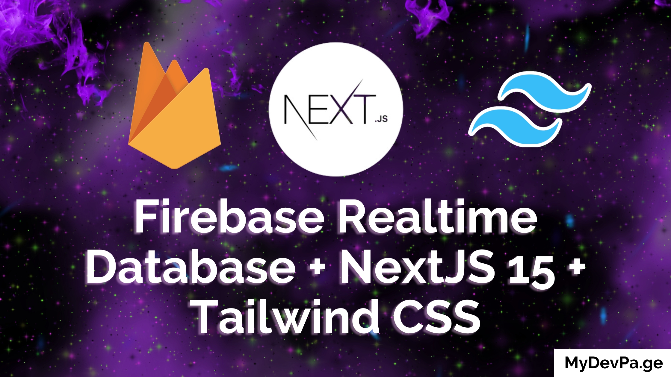 Firebase Realtime Database + NextJS 15 + Tailwind CSS 