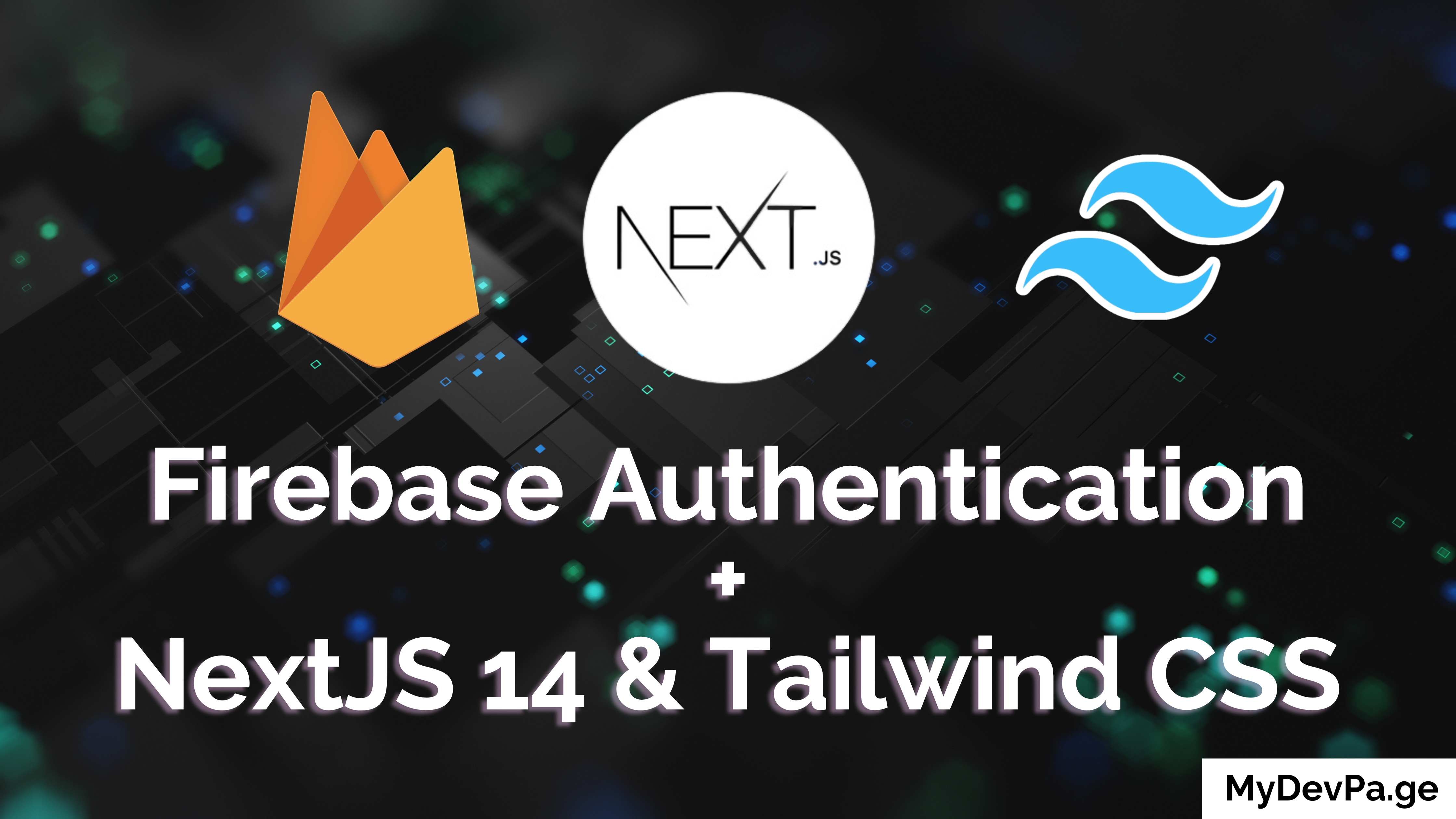 Firebase Auth + Next + Tailwind