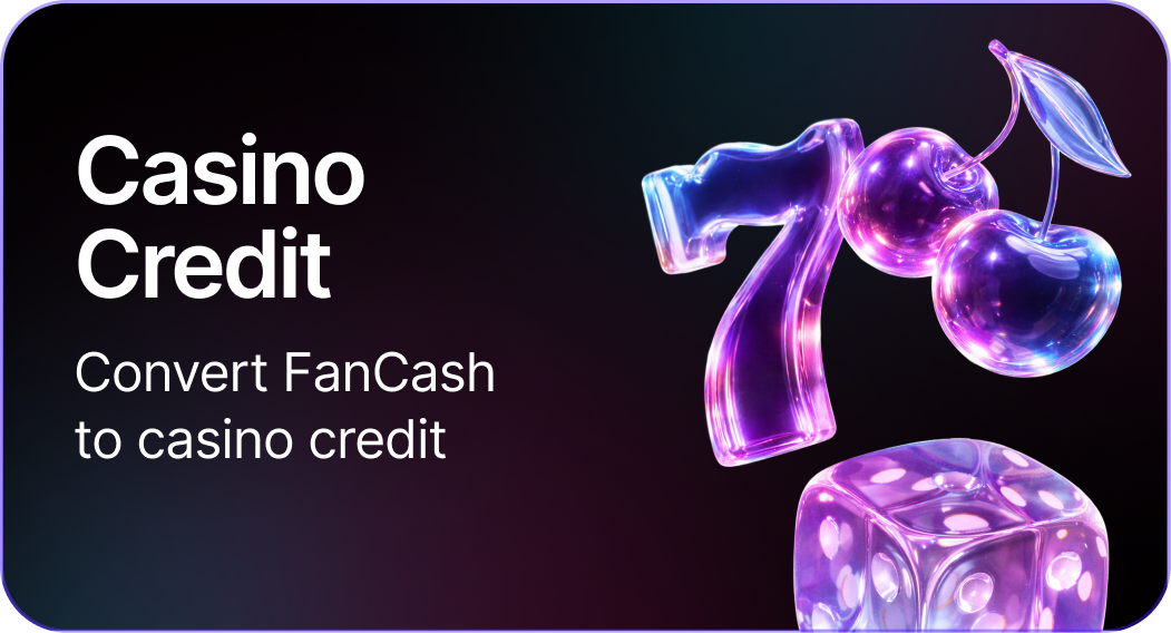 Convert FanCash to casino credit for online casino gameplay