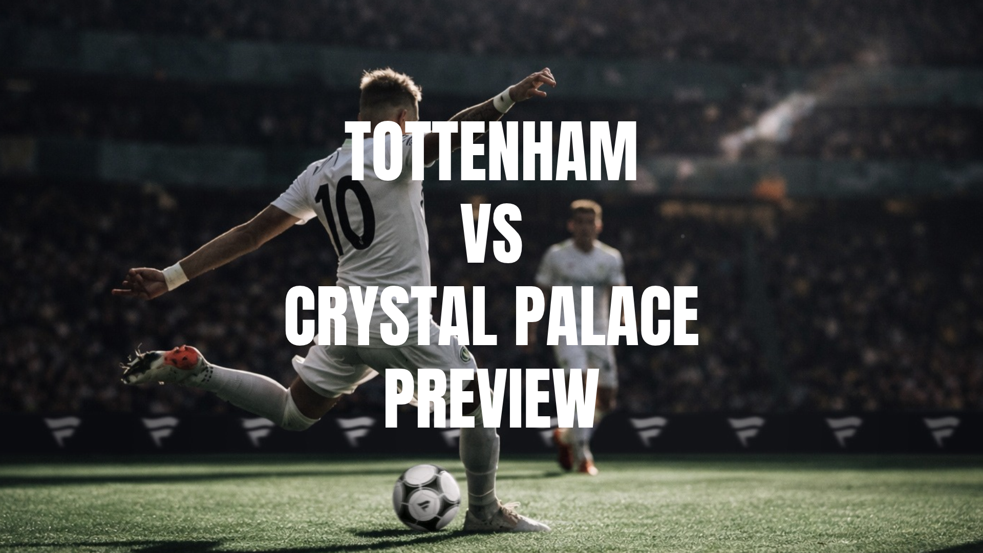 Tottenham vs Crystal Palace Image