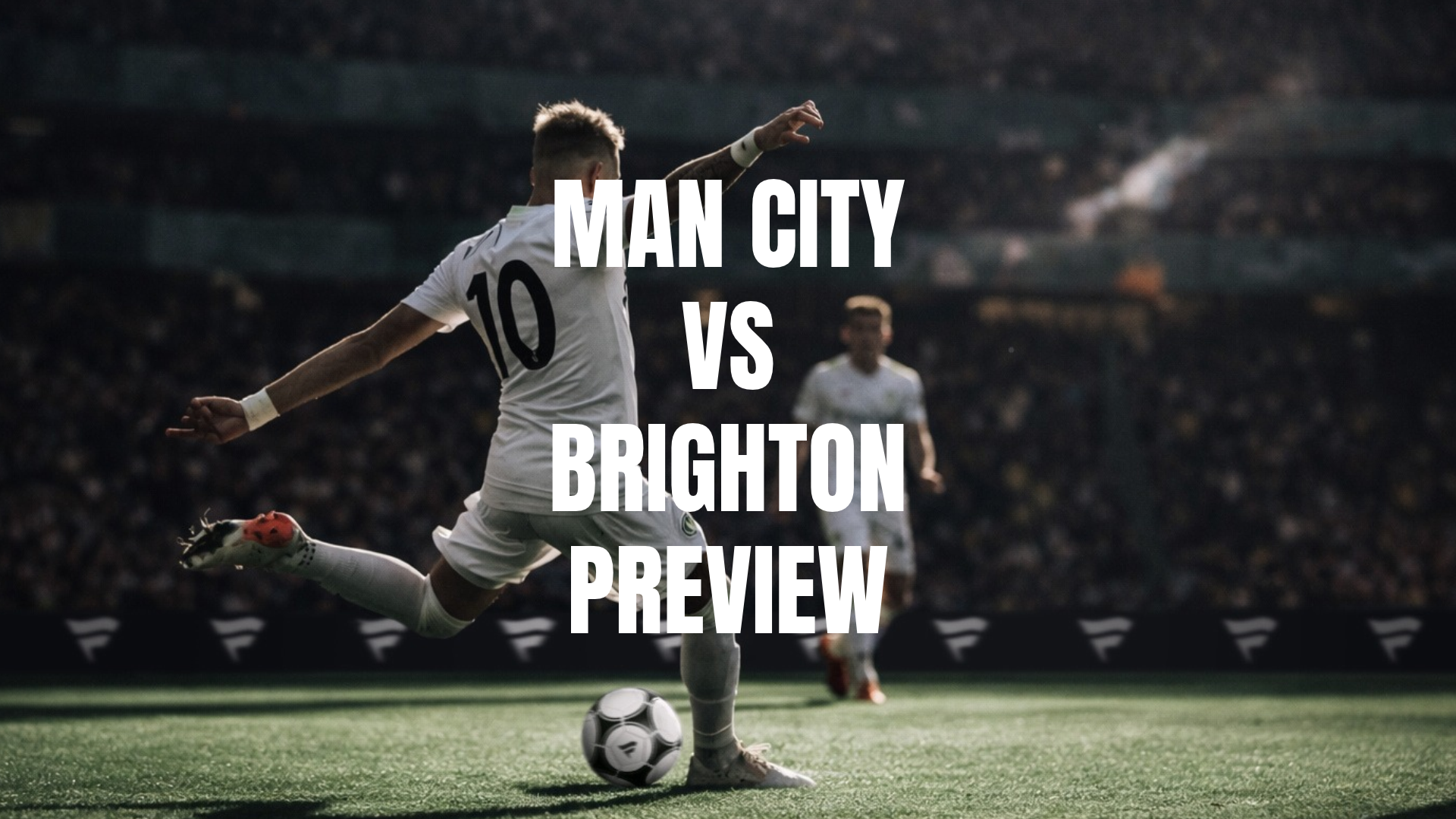 Man City vs Brighton Image