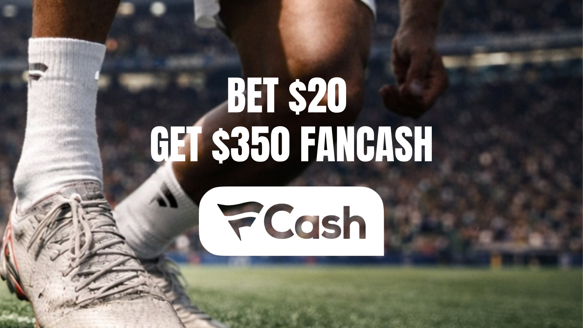 Fanatics Sportsbook Promo Code FAN350: Bet $20, Get $350 on Man Utd vs Tottenham
