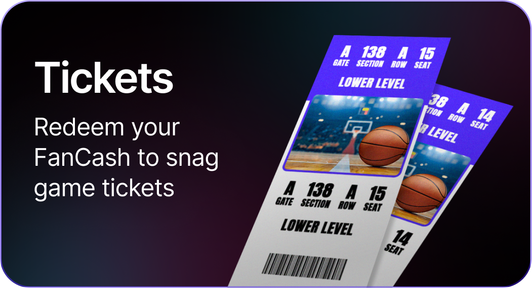 Redeem FanCash for sports event tickets and experiences