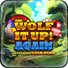 Wolf It Up Again slot game with cash bank feature and forest theme