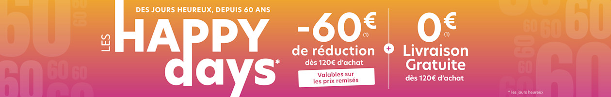 HAPPY DAYS : 60€ de réduction