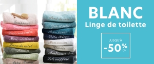 Linge de toilette jusqu'à -50%