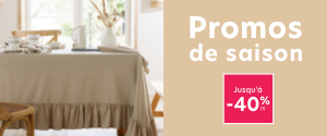 Promos de saison jusqu'à -40%