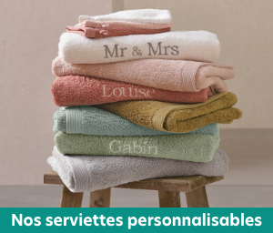 Nos serviettes personnalisables