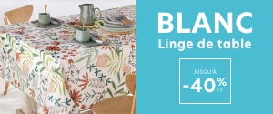 Linge de table jusqu'à -40%