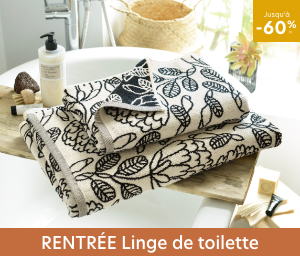 Linge de toilette jusqu'à -60%