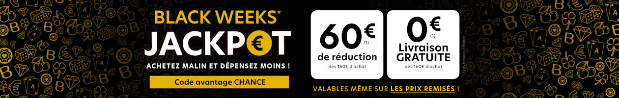 BLACK WEEKS : 60€ de réduction