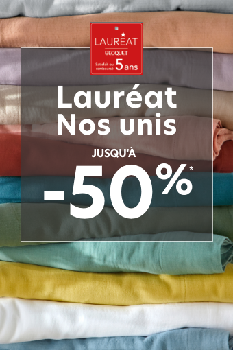La gamme d’unis Lauréat jusqu’à -50%