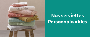 Nos serviettes personnalisables