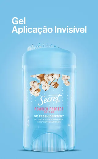 Gel
Aplicação Invisível