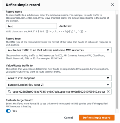 Choose endpoint – select the Endpoint created in Step 1. Note to choose the one with the region (for example ‘eu-west-2’