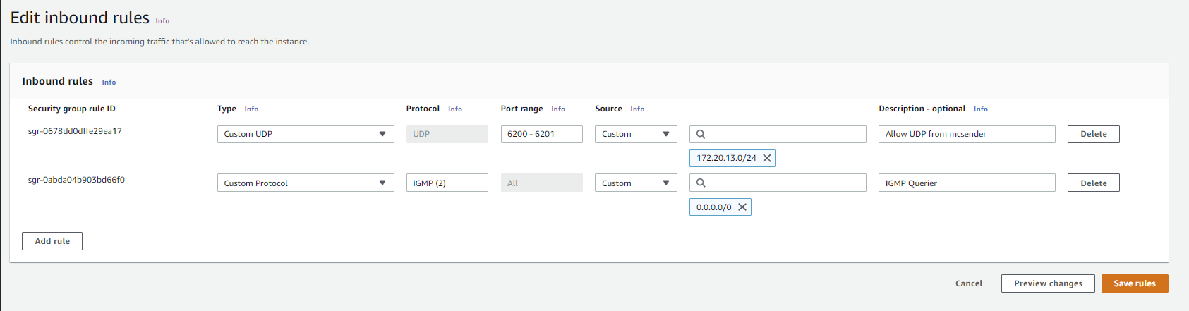 In the example below the test feed is allowed from the London region : Custom UDP ports 6200-6201 for source 172.20.13.0