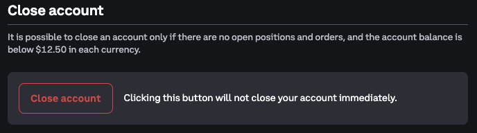 Log in to your main account, navigate to the Account Settings section, and select the option to start the account closin