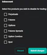 Users now have the ability to deactivate trading products for specific subaccounts. This action is exclusively available