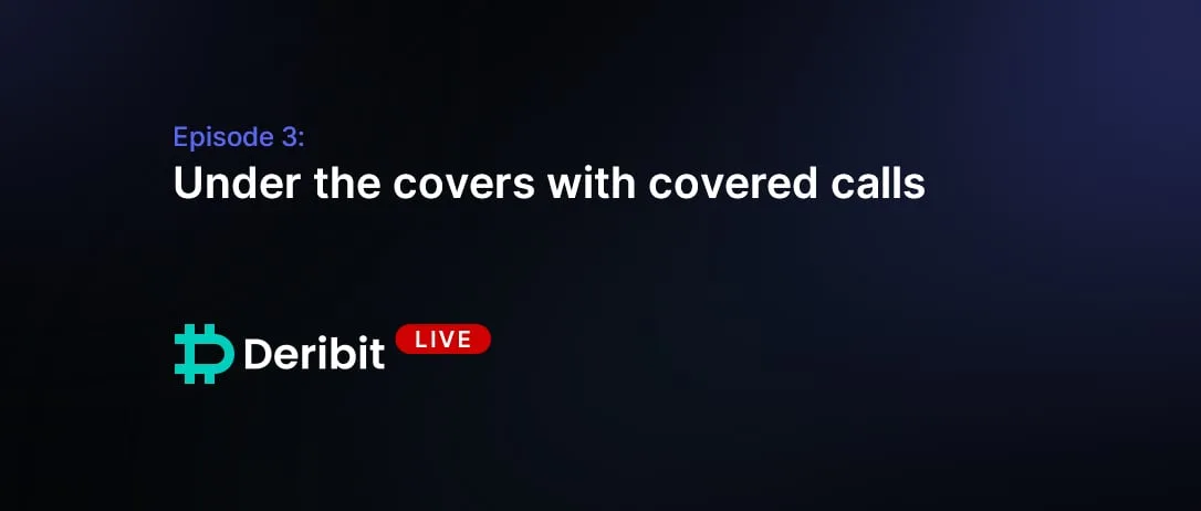 Episode 3: Under the covers with covered calls
