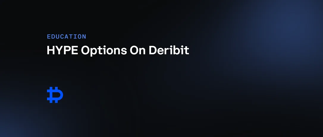 HYPE Options On Deribit