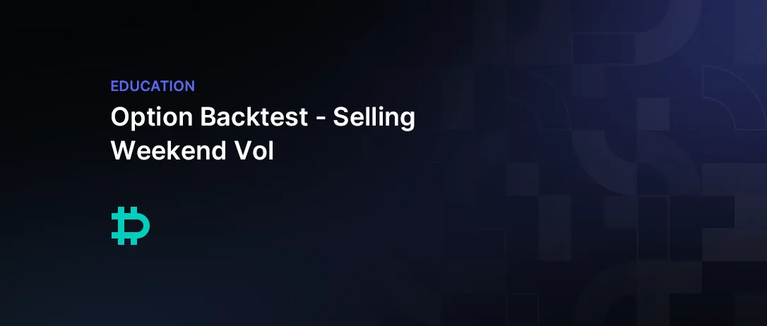 Option Backtest – Selling Weekend Vol