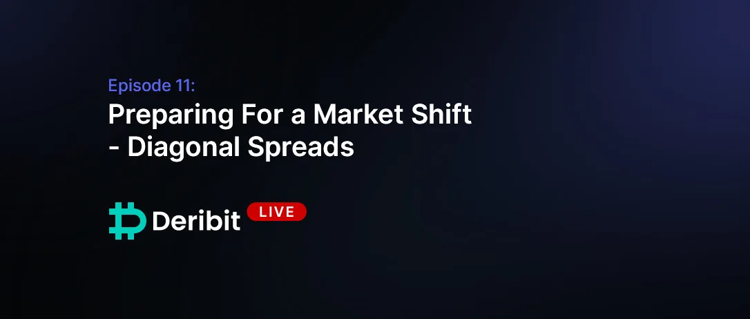 Episode 11: Preparing For a Market Shift – Diagonal Spreads