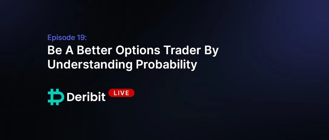Episode 19: Be A Better Options Trader By Understanding Probability