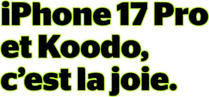 iPhone 17 Pro et Koodo, c'est la joie.