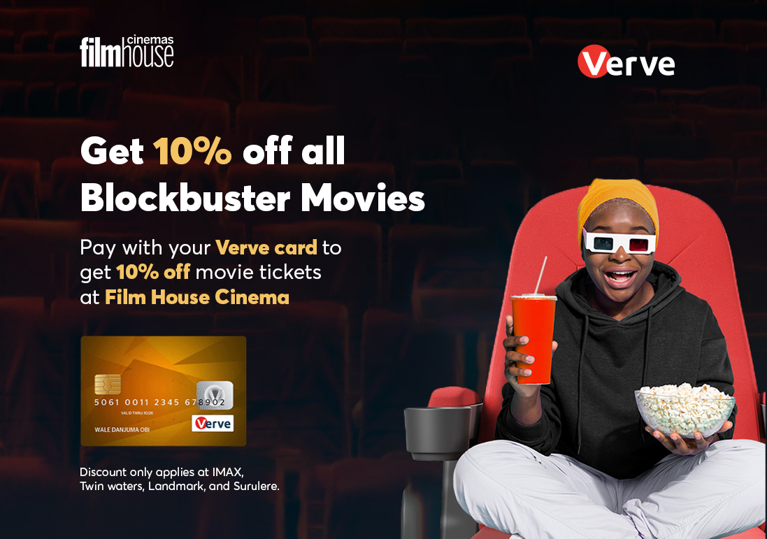 Get 10% discount on movies tickets at films house with Verve card. image