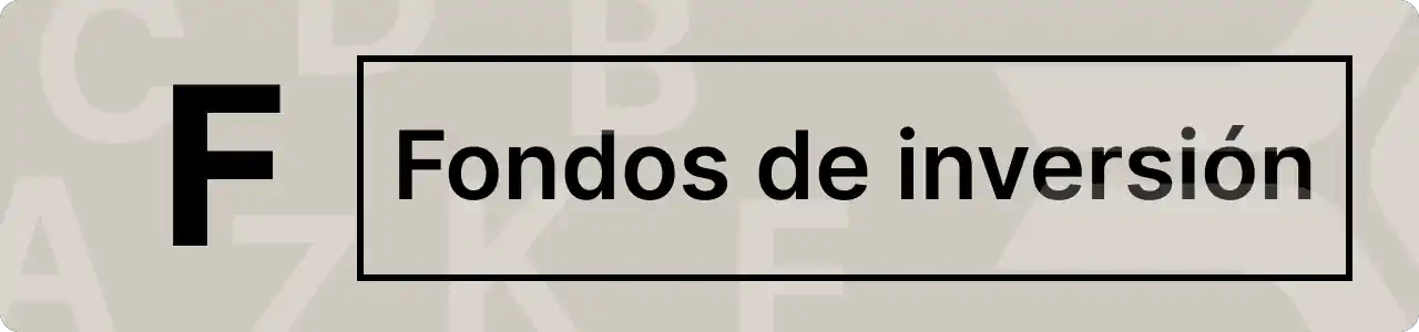 conoce que son los fondos de inversión