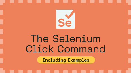 Test Automation With Selenium Click Button Method(Examples)