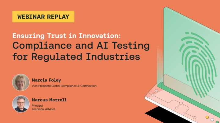 Ensuring Trust in Innovation: Compliance and AI Testing for Regulated Industries