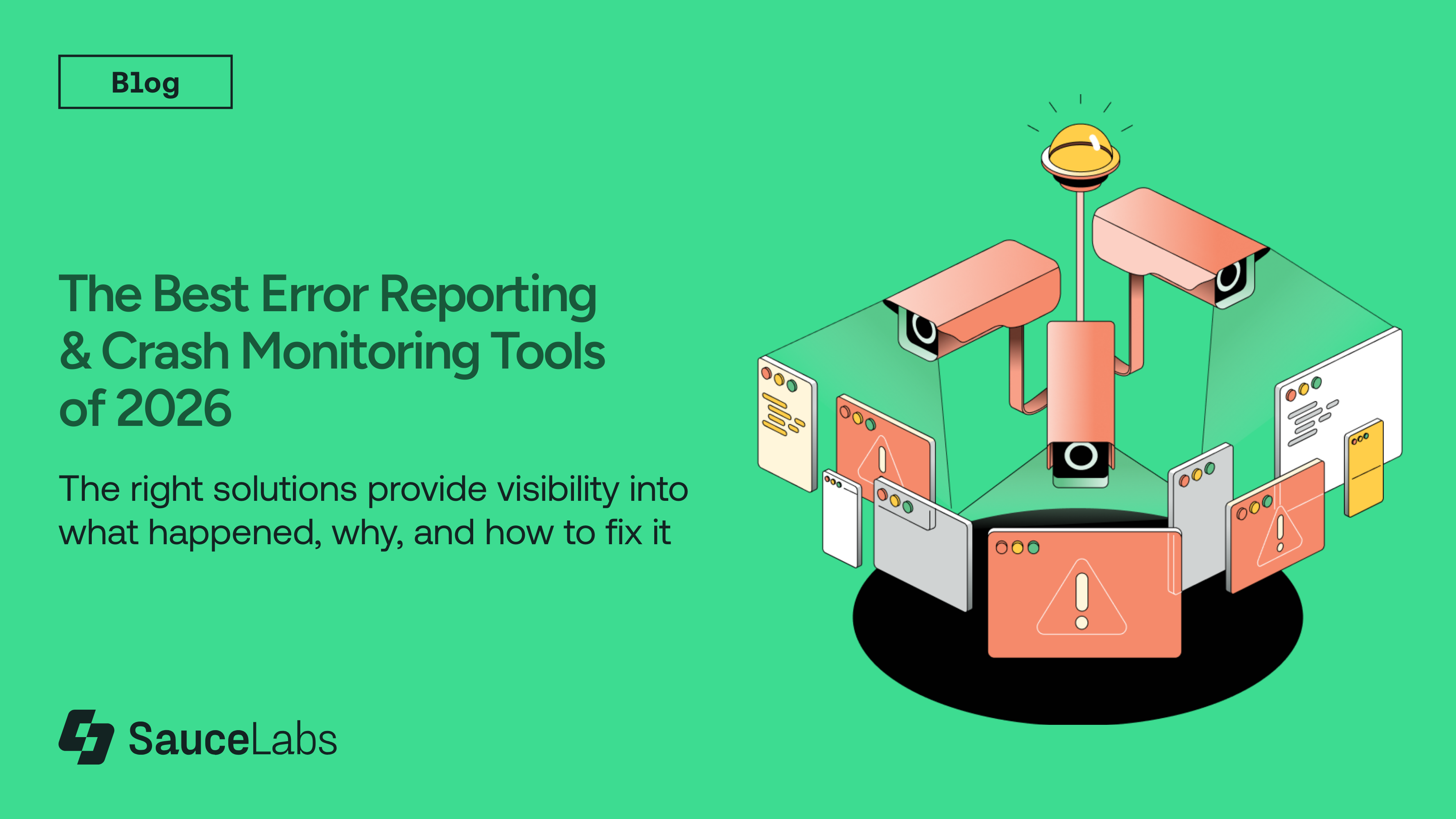 Illustration of error monitoring tools with security cameras and warning notifications on a green background for the Sauce Labs blog.