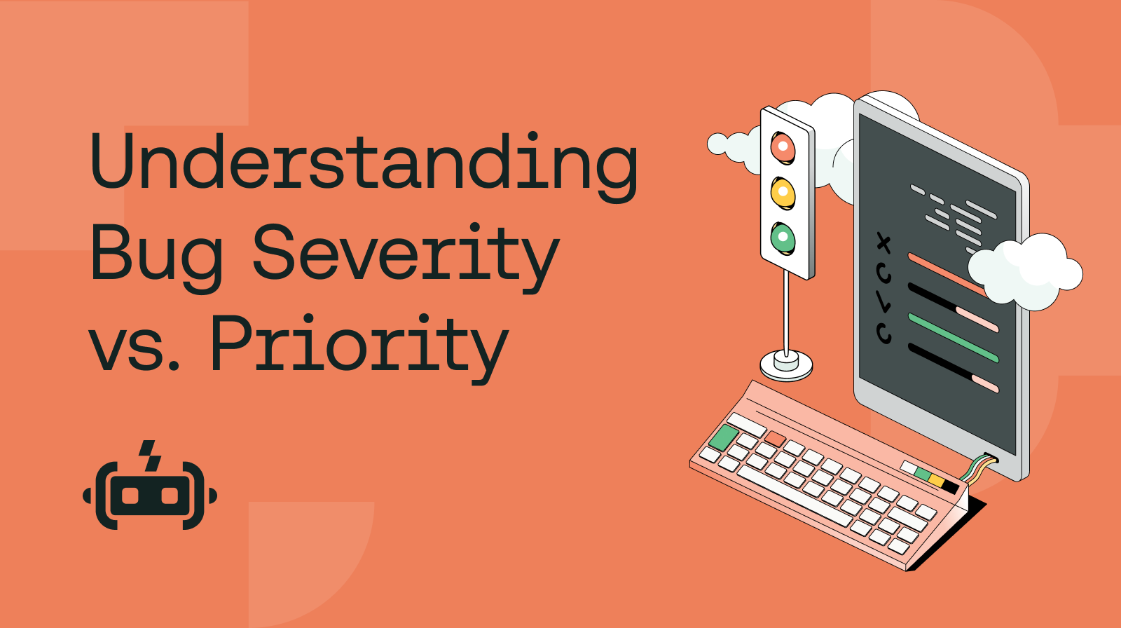 Blog Thumbnail- Understanding Bug Severity vs Priority