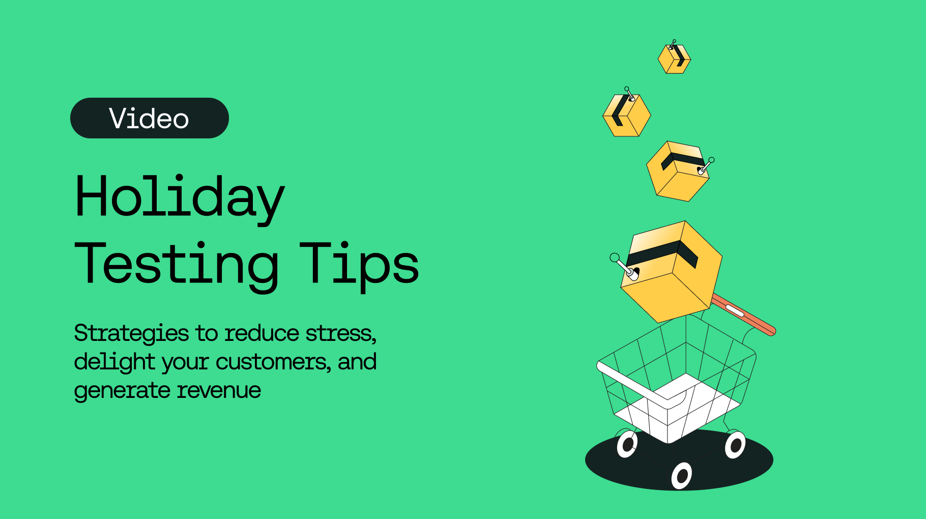 Holiday Testing Tips