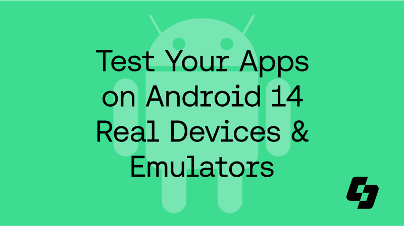 Blog - Android 14 Testing