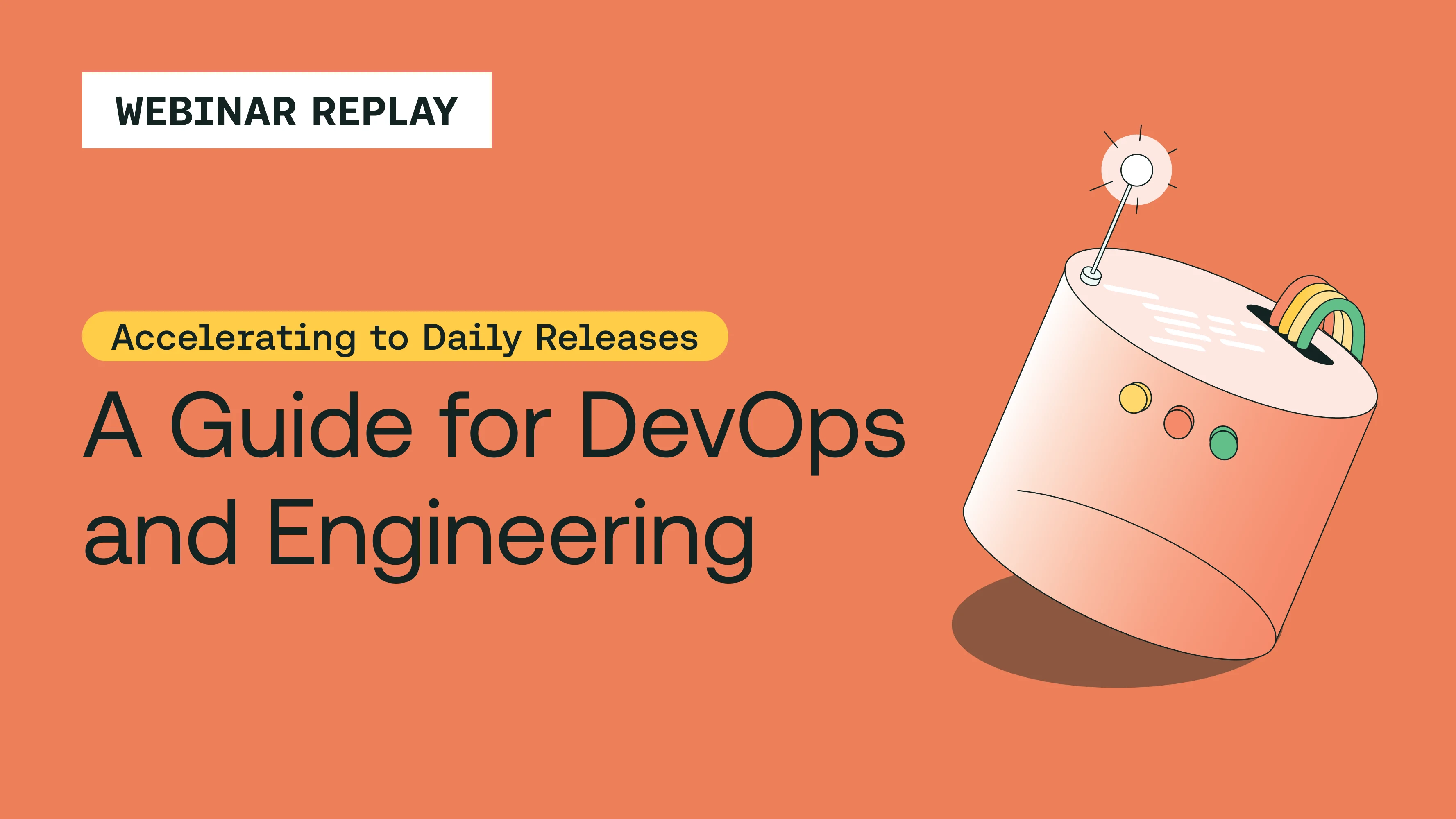Accelerating to Daily Releases - A Guide for Engineering and DevOps Teams in Regulated Industries - Replay