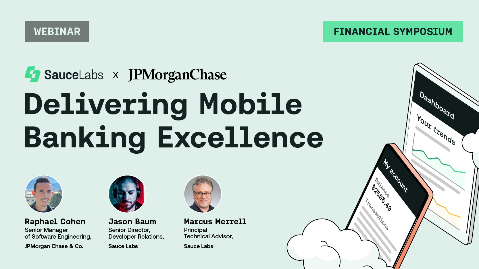 Financial Symposium: Delivering Mobile Banking Excellence