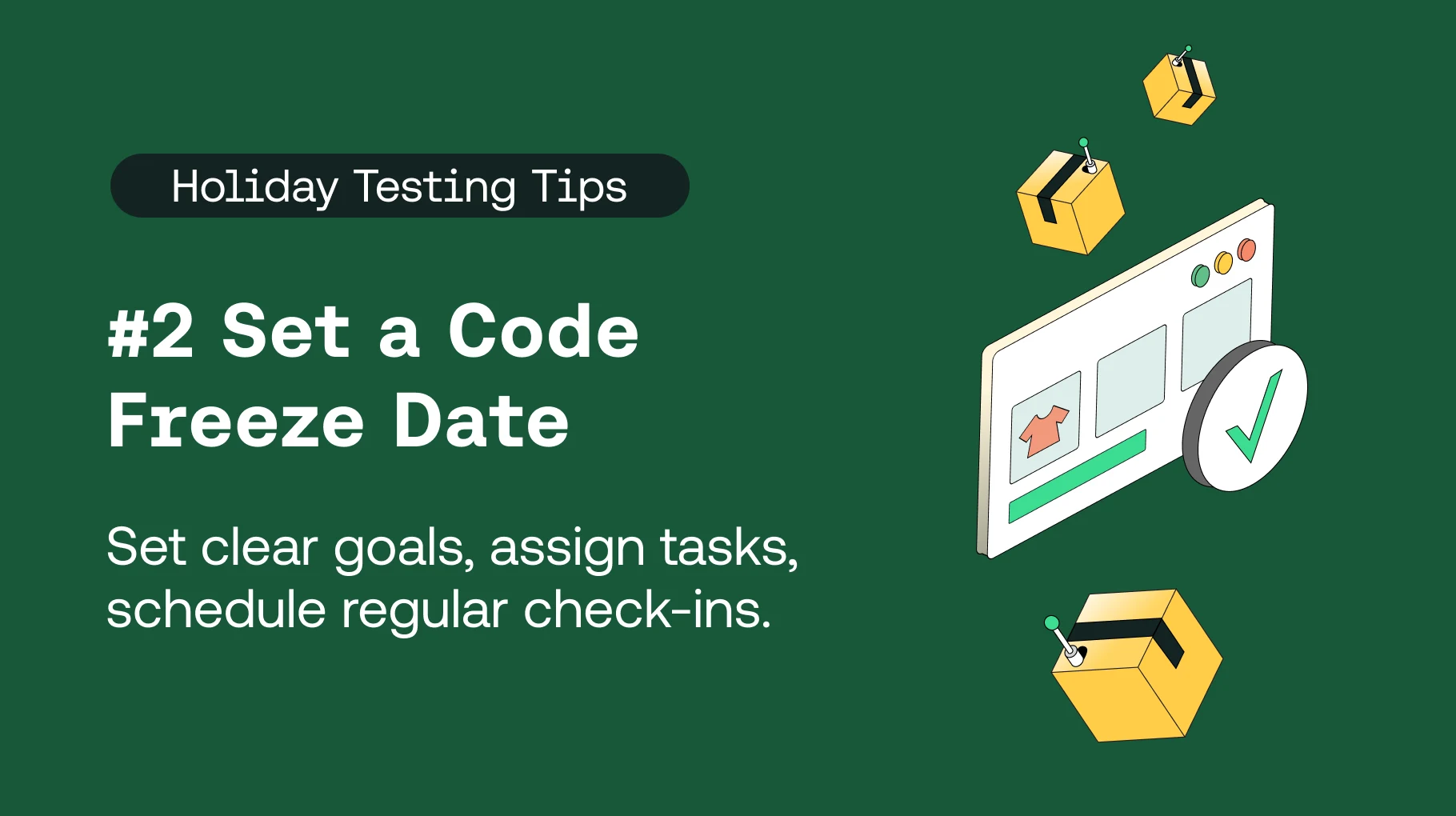 Holiday Testing Tip #2